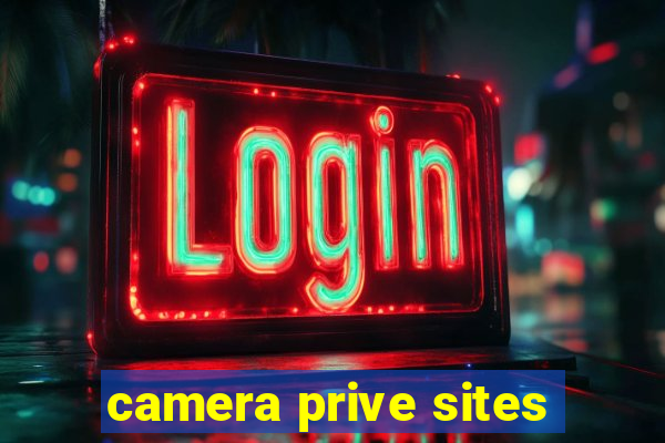 camera prive sites